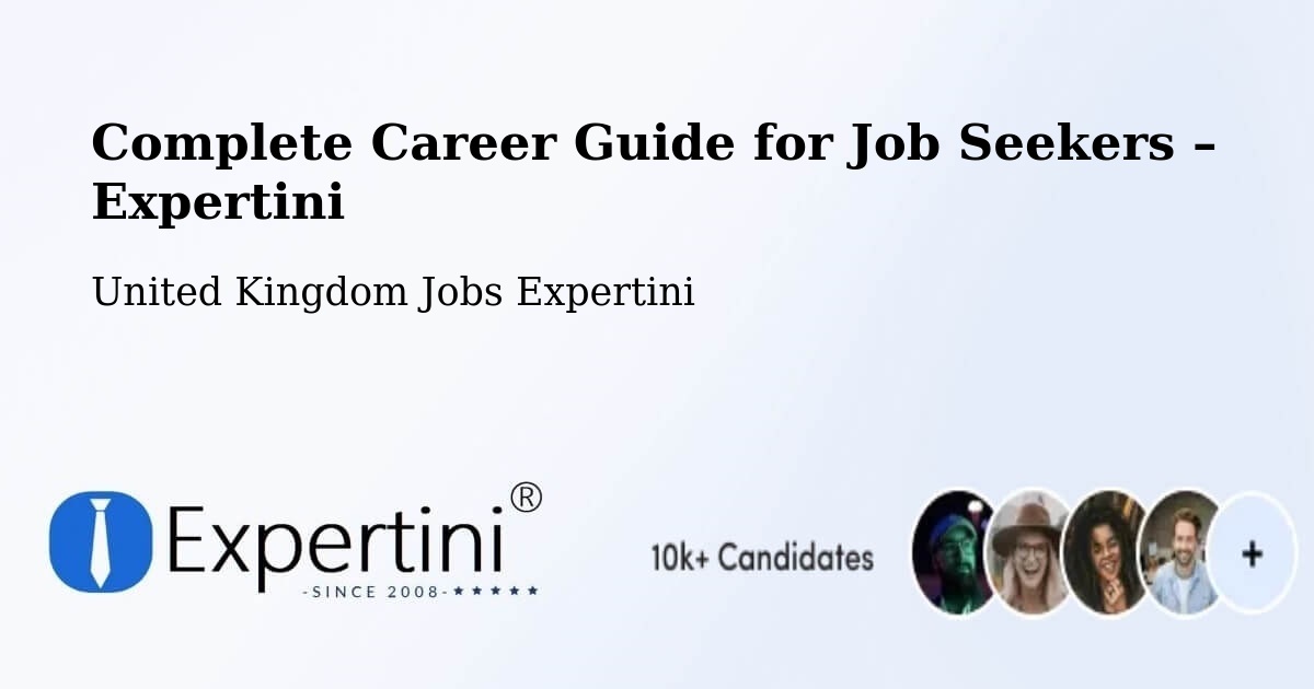 Career Guide for Job Seekers – Sawtry - Sawtry, United Kingdom Jobs Expertini
