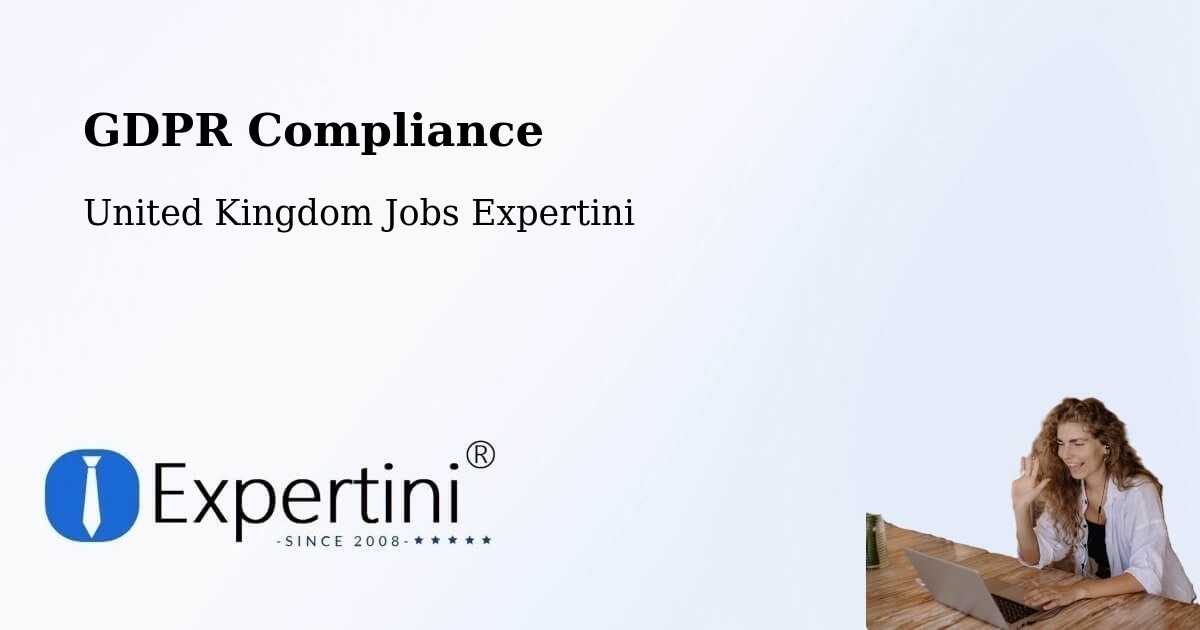 EU GDPR Compliance Statement – Sawtry - United Kingdom Jobs Expertini