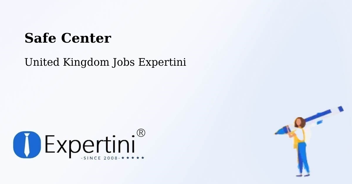 Safety Center – Sawtry - United Kingdom Jobs Expertini